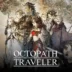 OCTOPATH TRAVELER™ APK